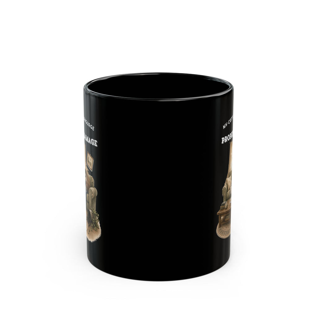 My Cat's Love Language is Property Damage Mug, Funny Cat Humor, Black Ceramic