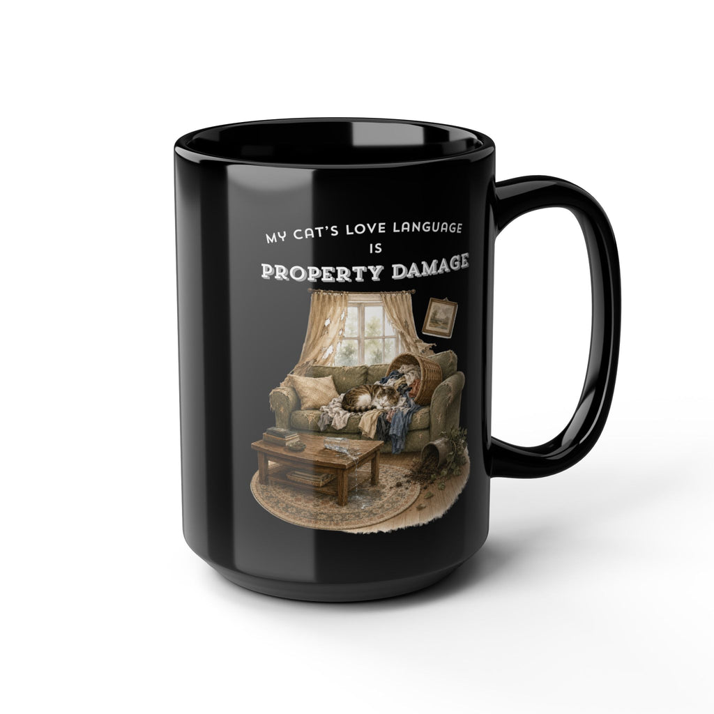 My Cat's Love Language is Property Damage Mug, Funny Cat Humor, Black Ceramic