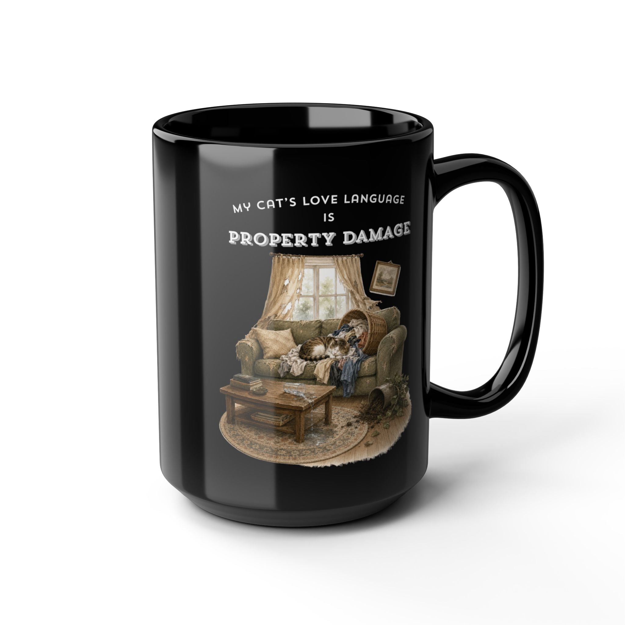 My Cat's Love Language is Property Damage Mug, Funny Cat Humor, Black Ceramic