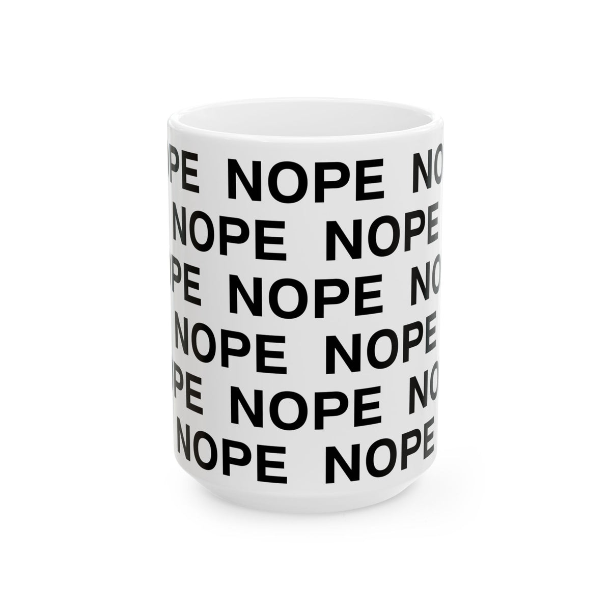 A 15 oz white ceramic mug printed with the word 'NOPE' repeated in bold black capital letters, shown on a clean white background.