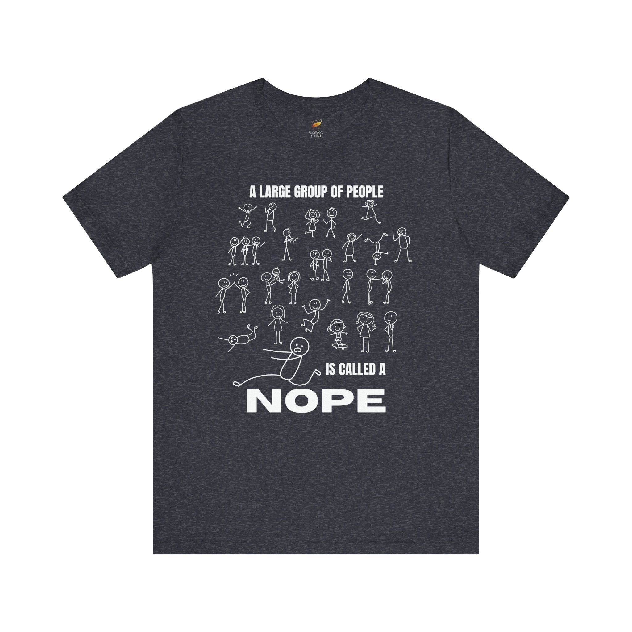 A Large Group of People Is Called a Nope Graphic Tee, Funny Stick Figure Introvert T-Shirt