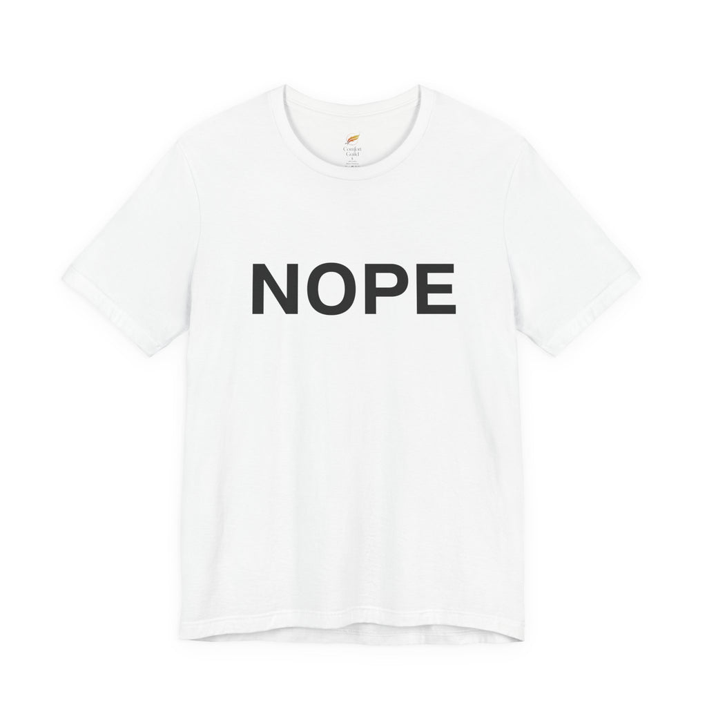 A white short-sleeve crewneck t-shirt with the word 'NOPE' printed in bold black capital letters across the chest, displayed on a clean white background.