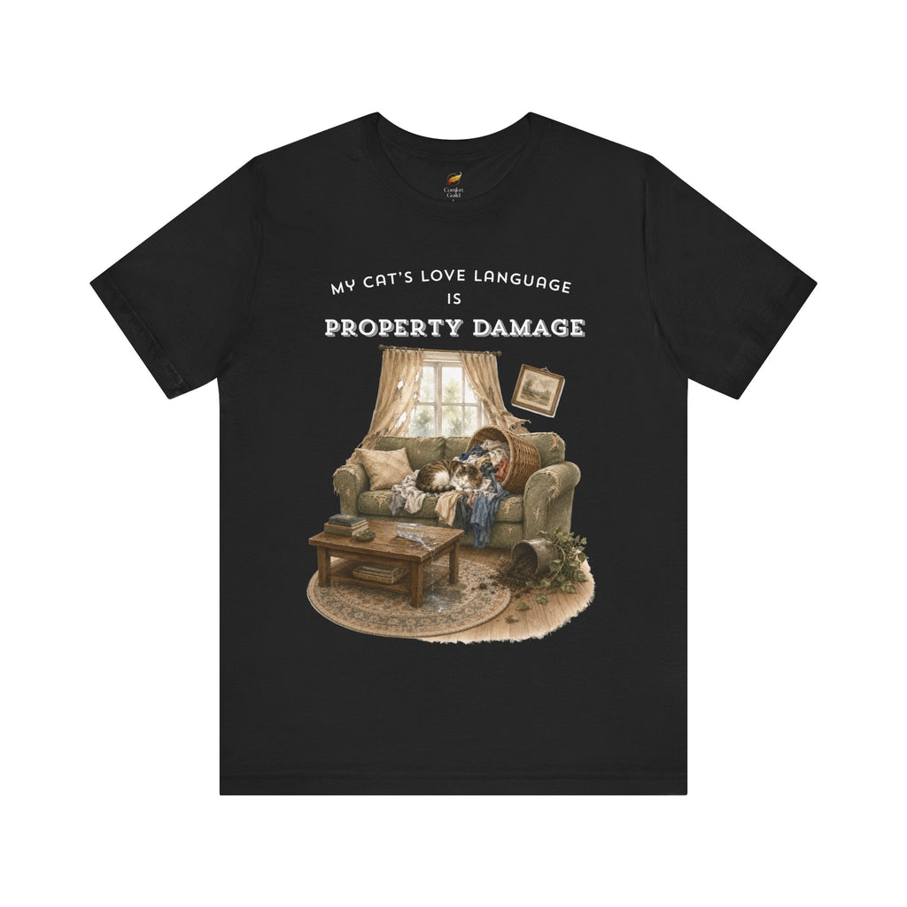 My Cat's Love Language Is Property Damage Graphic Tee, Funny Cat T-Shirt