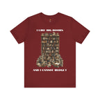 I Like Big Books And I Cannot Budget Graphic Tee, Book Lover T-shirt