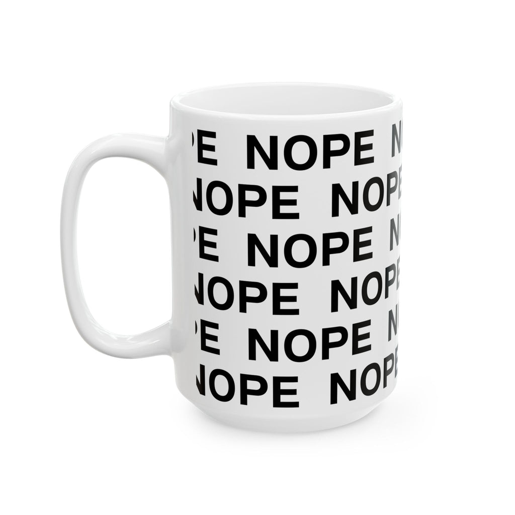 A 15 oz white ceramic mug printed with the word 'NOPE' repeated in bold black capital letters, shown on a clean white background.