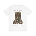 I Like Big Books And I Cannot Budget Graphic Tee, Book Lover T-shirt