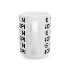 Handle side view of a 15 oz white ceramic mug printed with the word 'NOPE' repeated in bold black capital letters, shown on a clean white background.