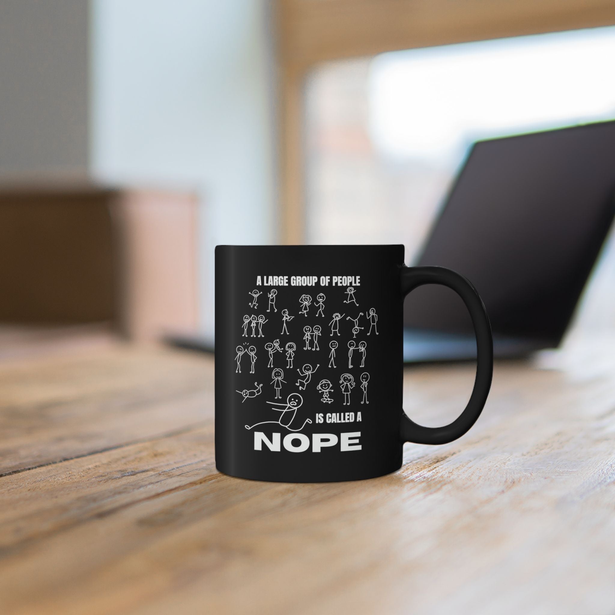 A Large Group of People Is Called a Nope Coffee Mug, Funny Introvert Humor, Black Ceramic
