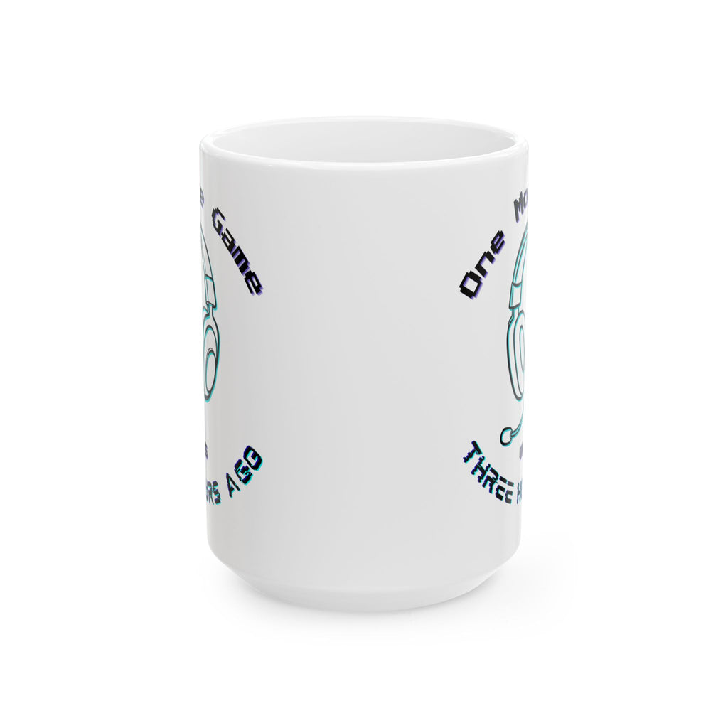 One More Game Was Three Hours Ago Mug, Funny Gamer Humor, Retro Neon White Ceramic