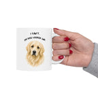 I Can't My Dog Looked Sad Mug, Funny Dog Lover Humor, White Ceramic