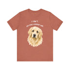 I Can't My Dog Looked Sad Graphic Tee, Funny Dog Lover T-shirt