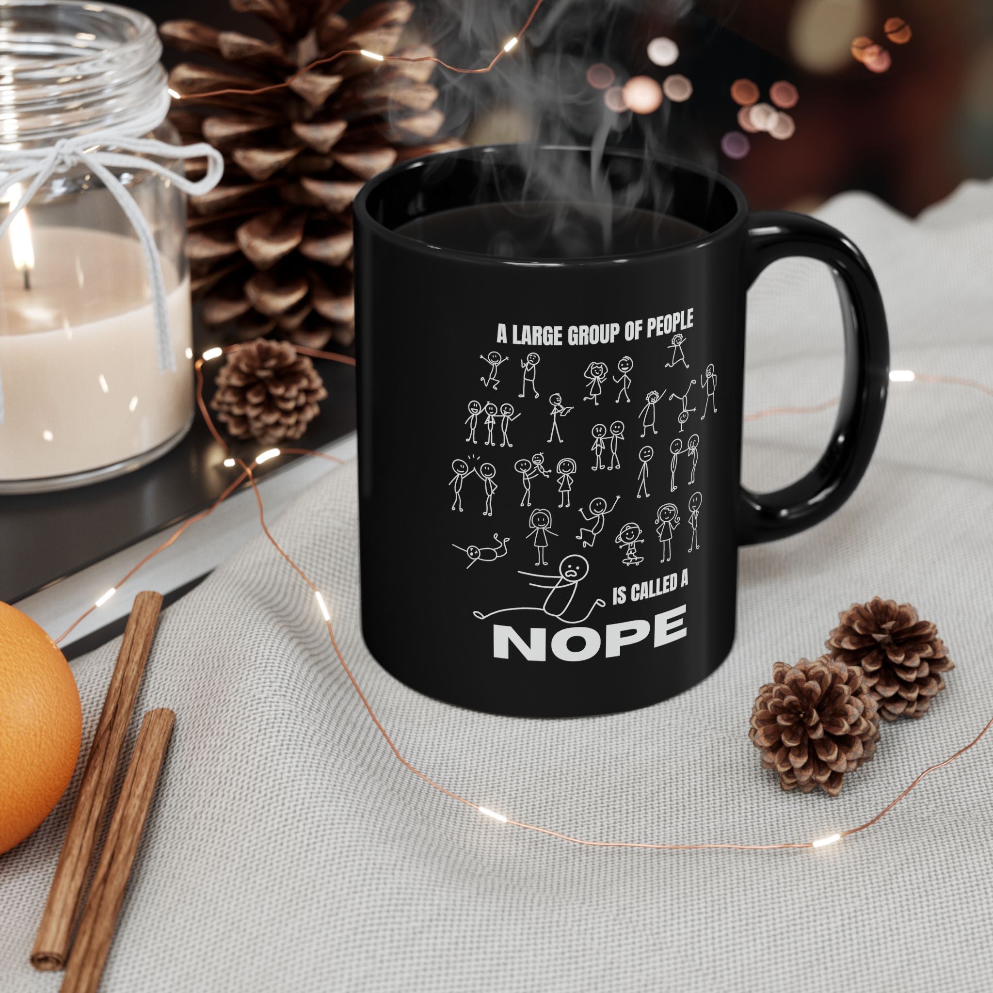 A Large Group of People Is Called a Nope Coffee Mug, Funny Introvert Humor, Black Ceramic