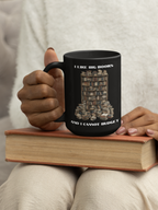 I Like Big Books And I Cannot Budget Mug, Funny Book Lover Humor, Black Ceramic