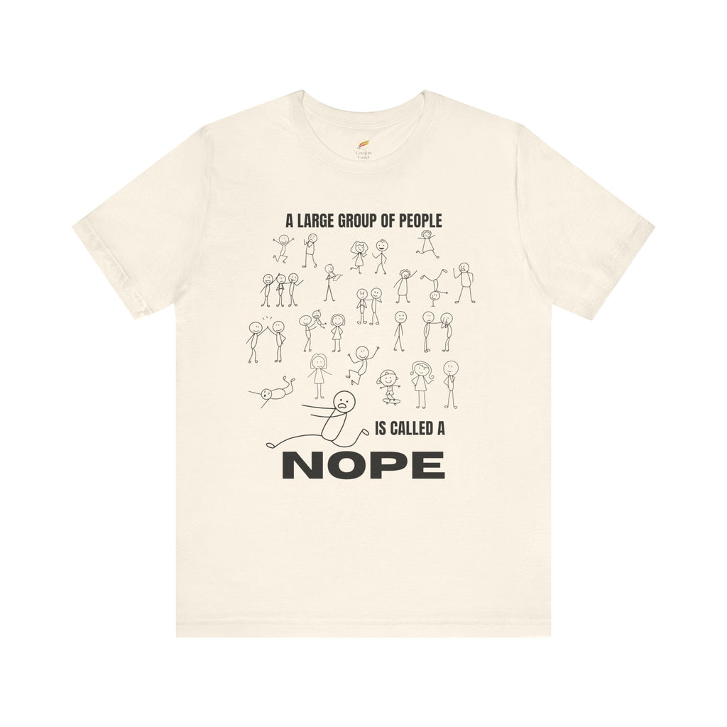 A Large Group of People Is Called a Nope Graphic Tee, Funny Stick Figure Introvert T-Shirt