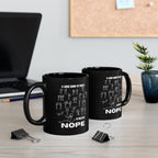 A Large Group of People Is Called a Nope Coffee Mug, Funny Introvert Humor, Black Ceramic