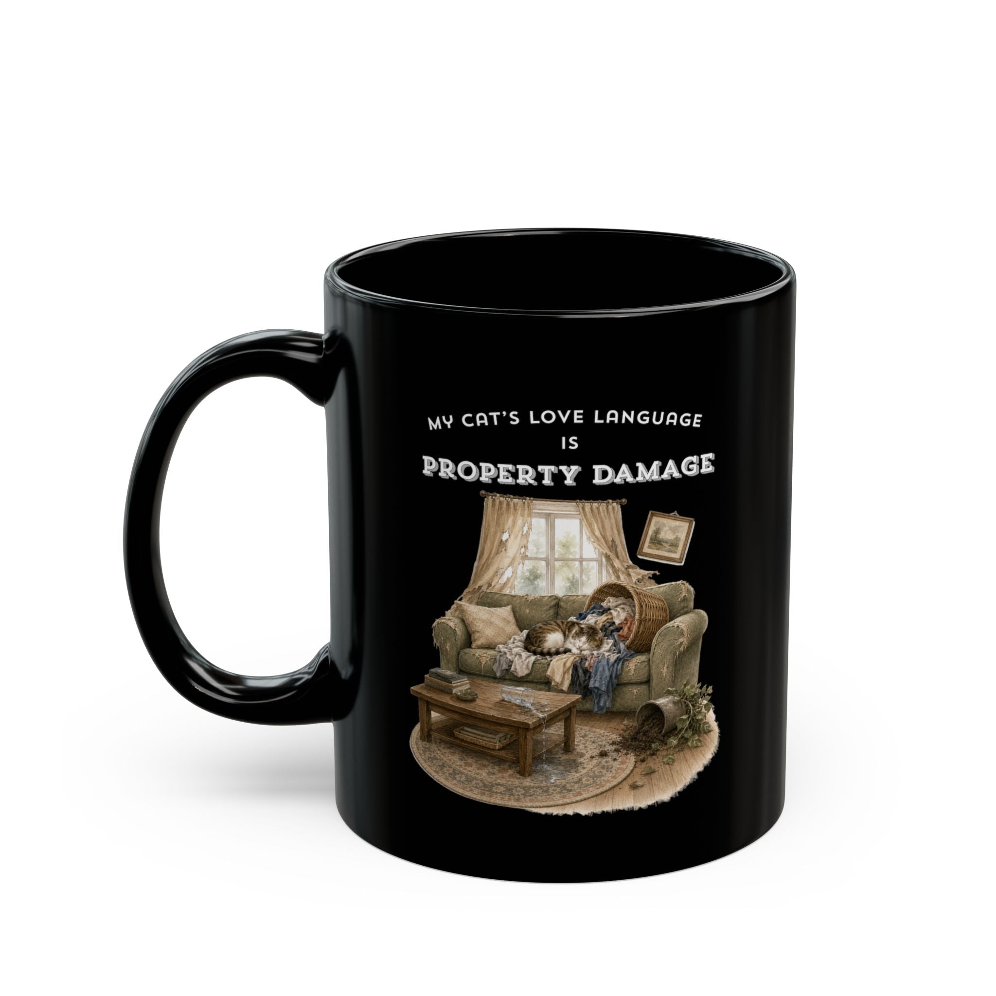 My Cat's Love Language is Property Damage Mug, Funny Cat Humor, Black Ceramic