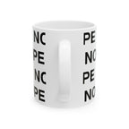 Handle side view of an 11 oz white ceramic mug printed with the word 'NOPE' repeated in bold black capital letters, shown on a clean white background.