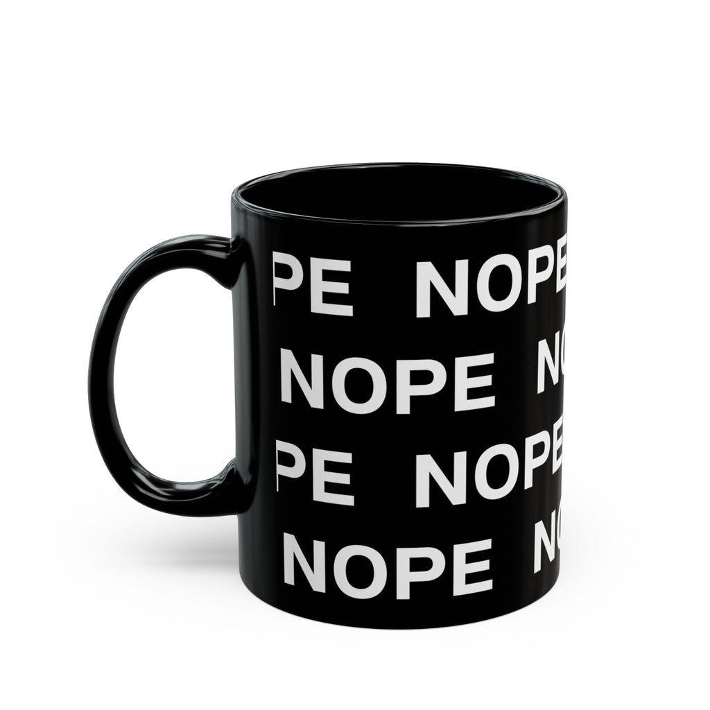 An 11oz black ceramic mug with a repeating white text pattern of 'NOPE' and a matching black handle facing left, shown on a clean white background.