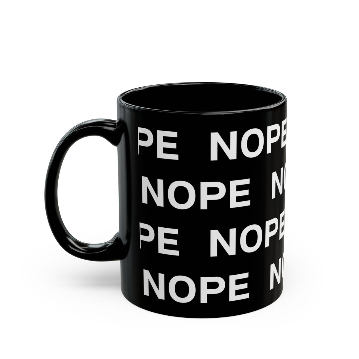 An 11oz black ceramic mug with a repeating white text pattern of 'NOPE' and a matching black handle facing left, shown on a clean white background.
