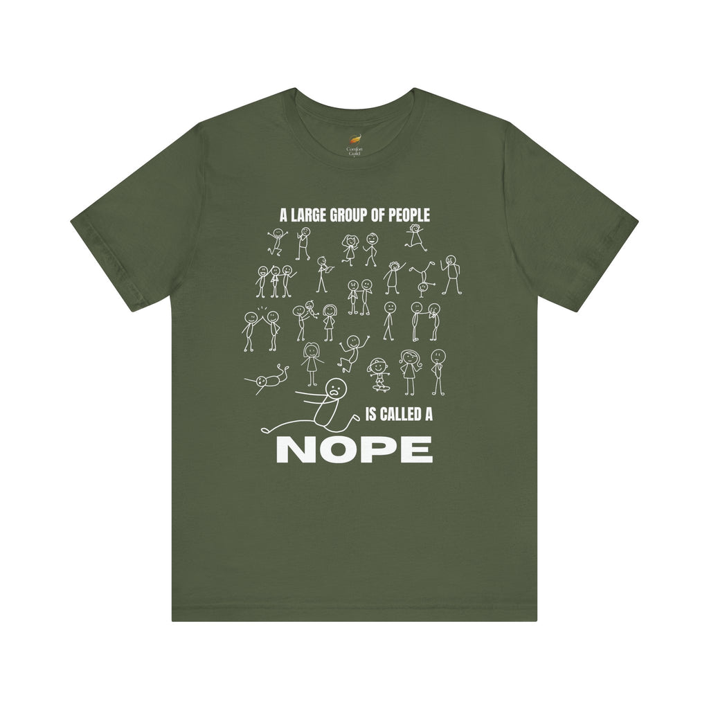 A Large Group of People Is Called a Nope Graphic Tee, Funny Stick Figure Introvert T-Shirt
