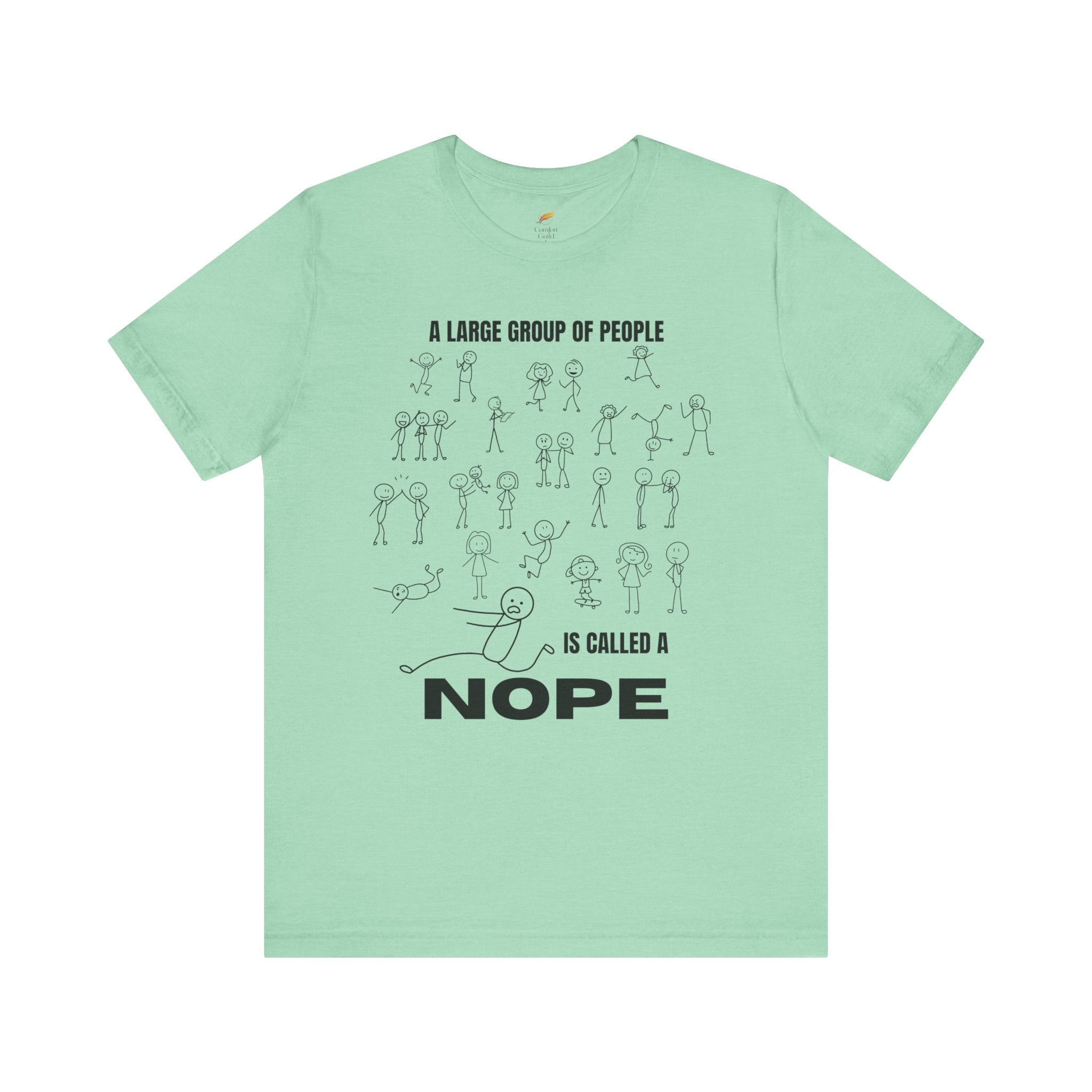 A Large Group of People Is Called a Nope Graphic Tee, Funny Stick Figure Introvert T-Shirt