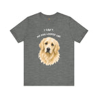 I Can't My Dog Looked Sad Graphic Tee, Funny Dog Lover T-shirt