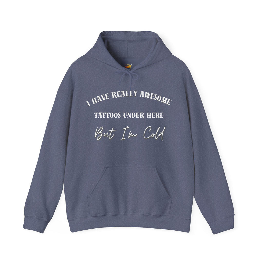 I Have Really Awesome Tattoos Under Here Hoodie, Funny Tattoo Humor, Tattoo Lovers Sweatshirt