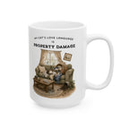 My Cat's Love Language is Property Damage Mug, Funny Cat Humor, White Ceramic