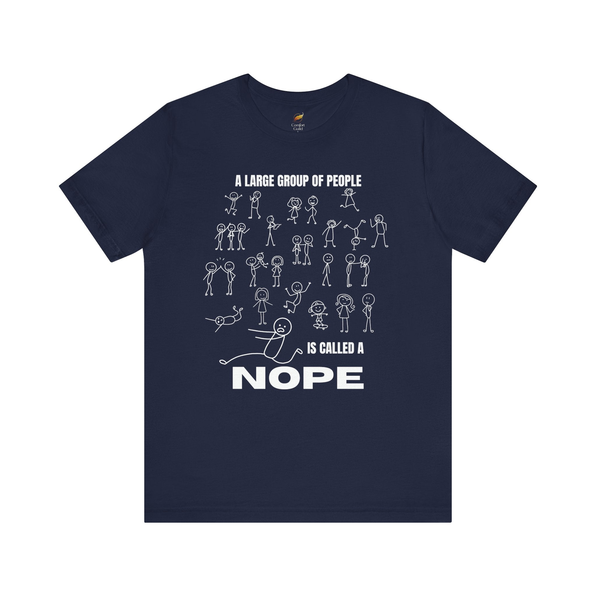 A Large Group of People Is Called a Nope Graphic Tee, Funny Stick Figure Introvert T-Shirt