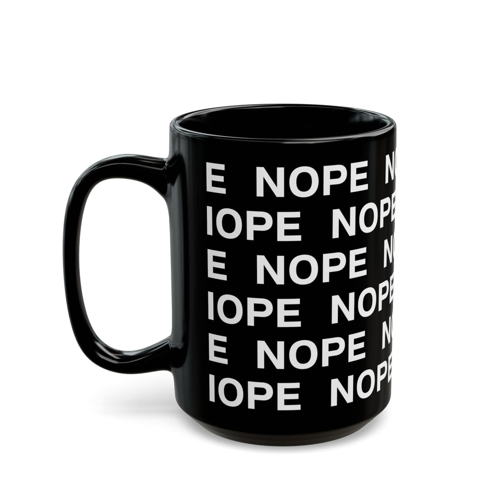 A 15oz black ceramic mug with a repeating white text pattern of 'NOPE' and a matching black handle facing left, shown on a clean white background.