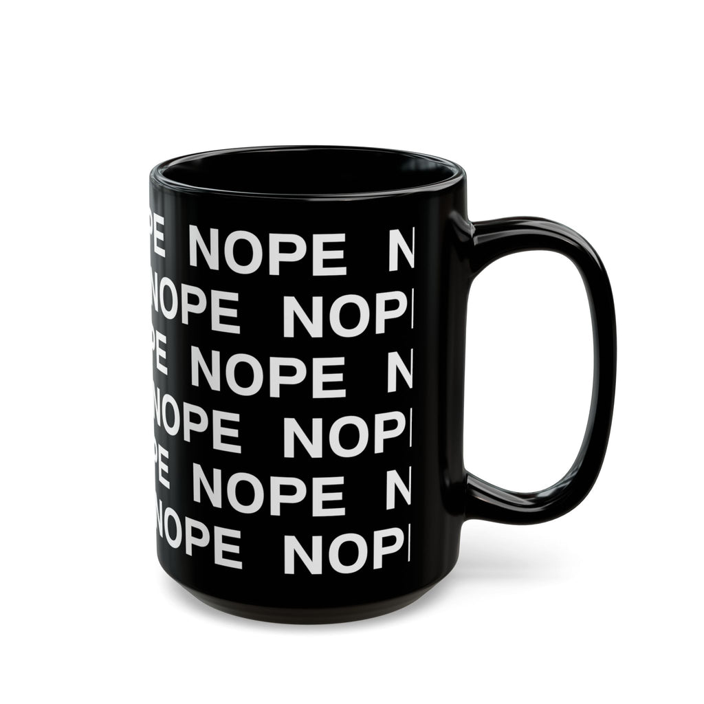 A 15oz black ceramic mug with a repeating white text pattern of 'NOPE' and a matching black handle facing right, shown on a clean white background.